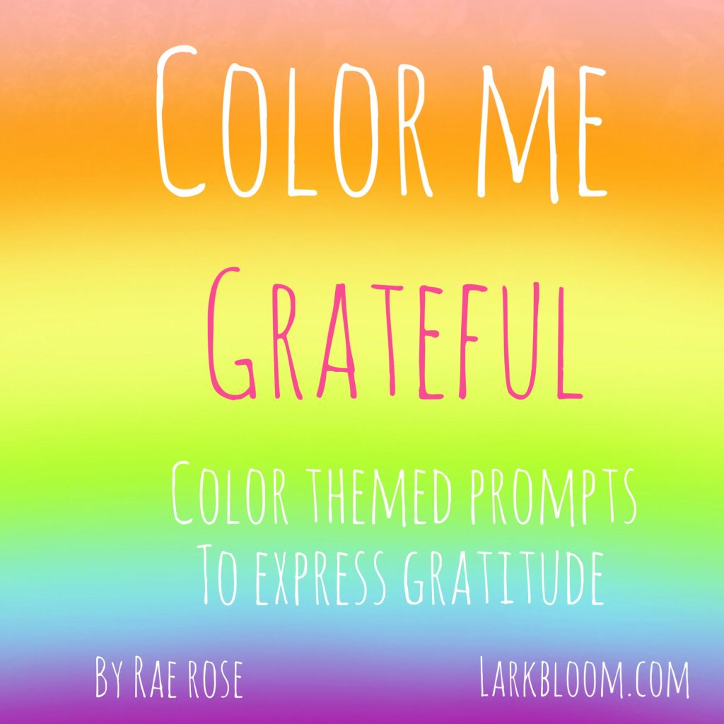 Color Me Grateful